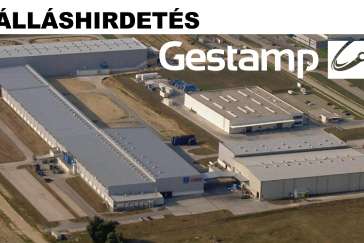 GESTAMP Hungária Kft. móri termelő egységébe keres szakmailag elhivatott, agilis munkatársakat